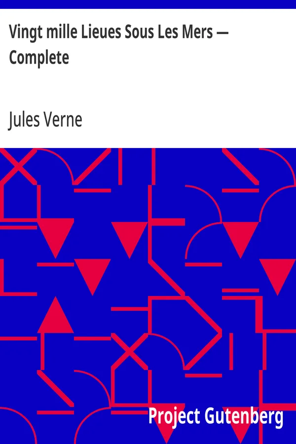 Capa da obra 20000 Lieues sous les mers Parts 1 & 2 de Jules Verne no Capitu Reader